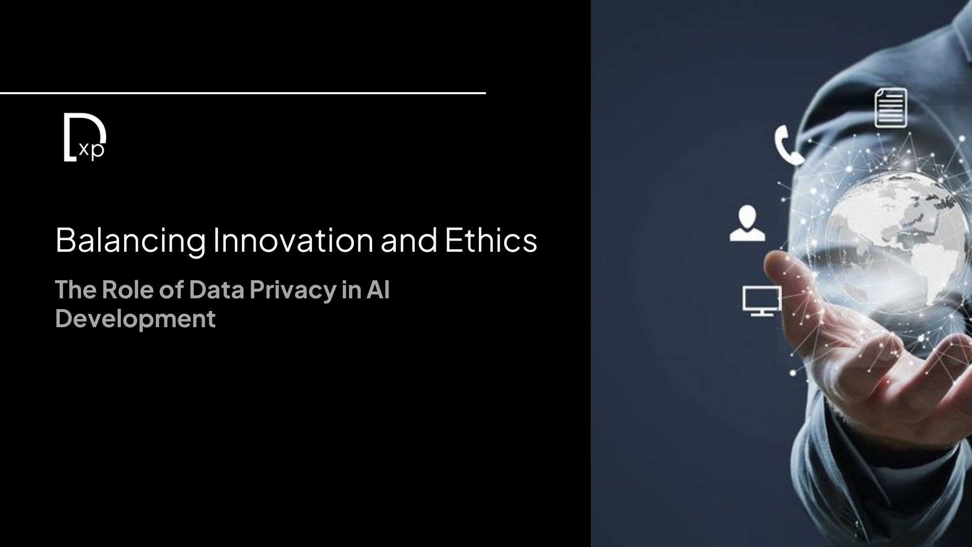 Balancing Innovation and Ethics: The Role of Data Privacy in AI Development