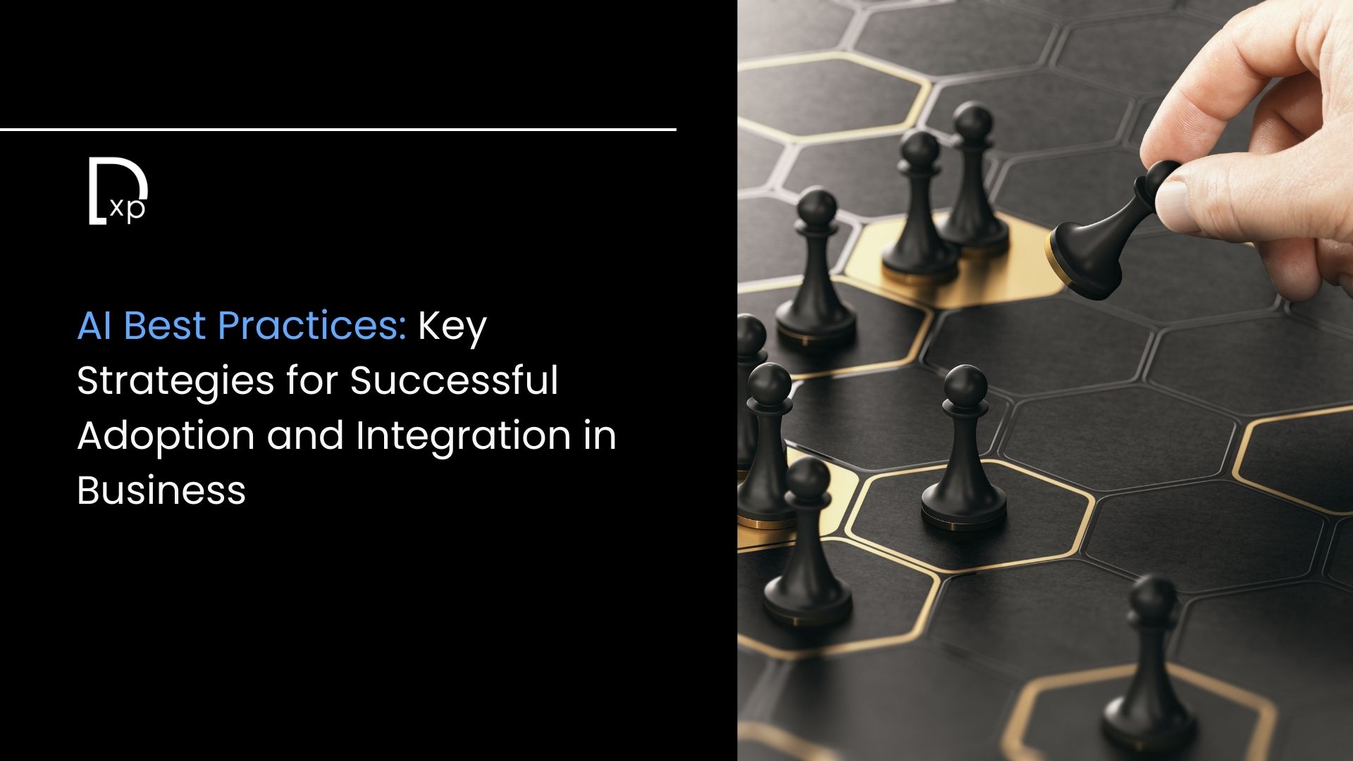 AI Best Practices: Key Strategies for Successful Adoption and Integration in Business