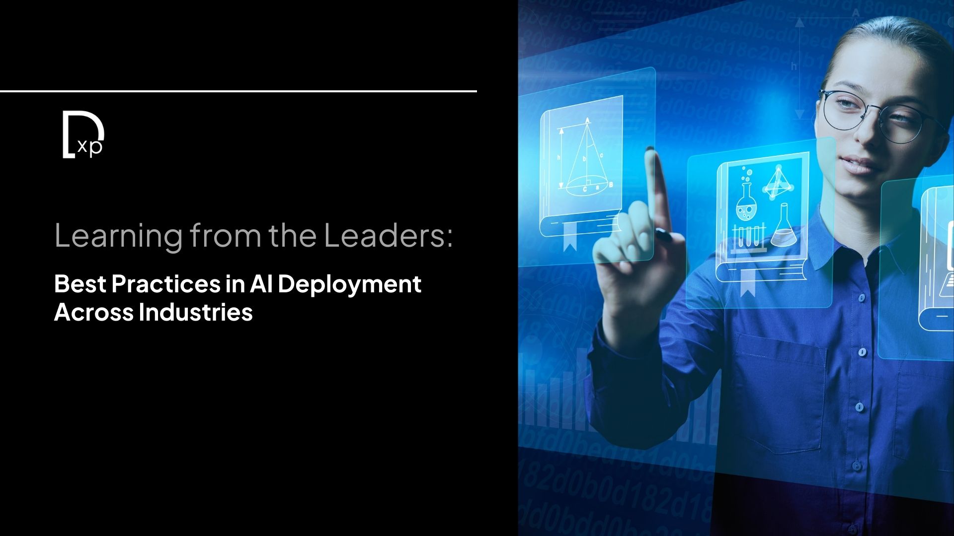 Learning from the Leaders: Best Practices in AI Deployment Across Industries