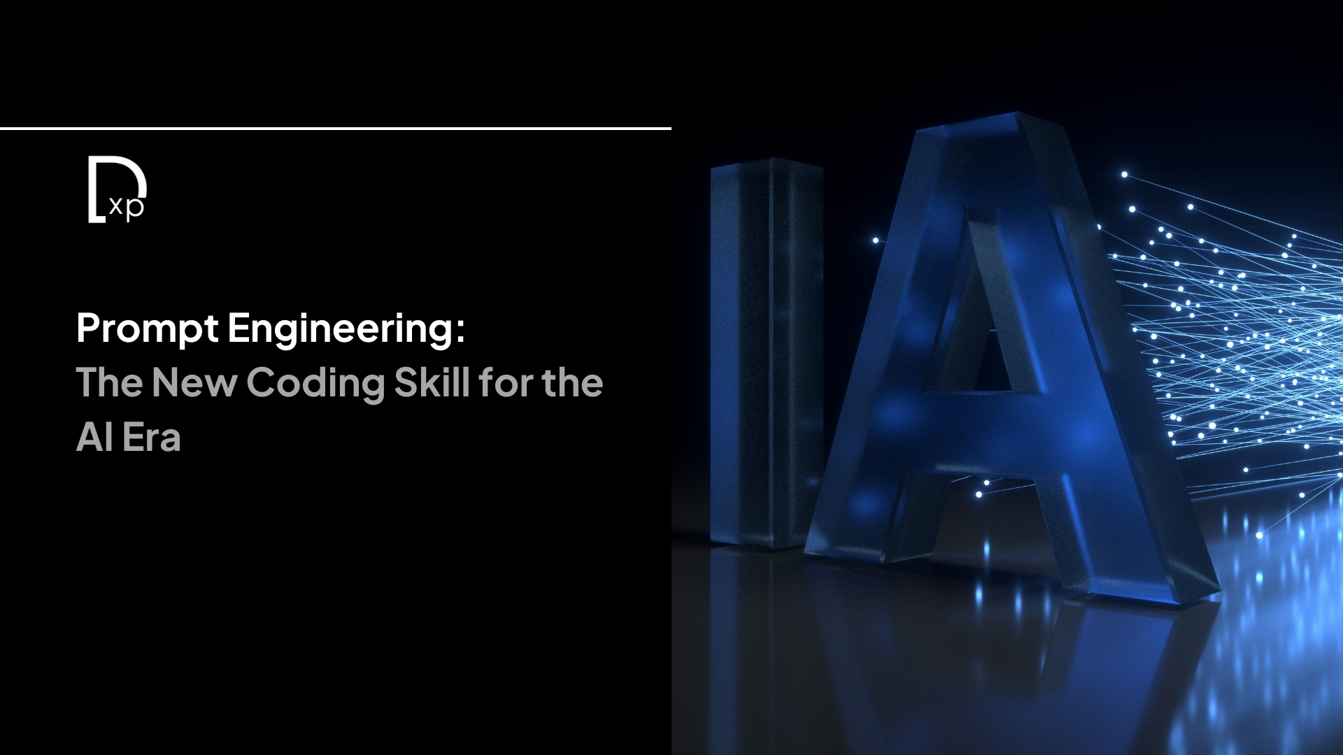 Prompt Engineering: The New Coding Skill for the AI Era