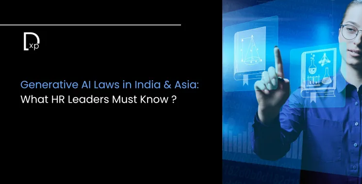 Generative AI Laws in India & Asia: What HR Leaders Must Know 