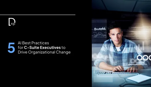 Top 5 AI Best Practices for C-Suite Executives to Drive Organizational Change
