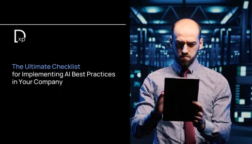 The Ultimate Checklist for Implementing AI Best Practices in Your Company