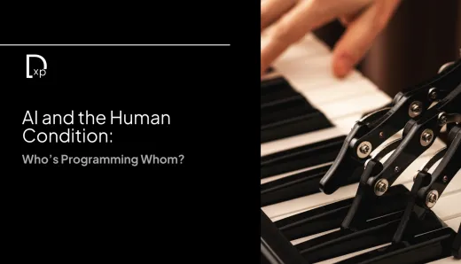 AI and the Human Condition: Who’s Programming Whom?”