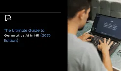 The Ultimate Guide to Generative AI in HR (2025 Edition)